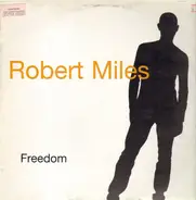 Robert Miles Featuring Kathy Sledge - Freedom