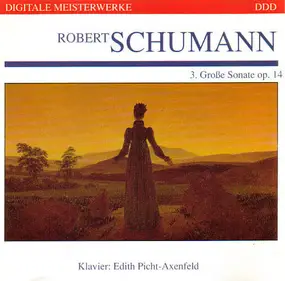 Robert Schumann - 3. Große Sonate Op. 14