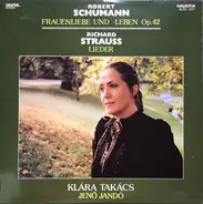 Schumann / R. Strauss - Frauenliebe und -leben op. 42 / Lieder