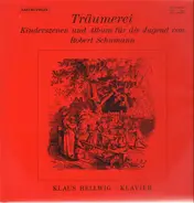 Schumann - Kinderszenen Op. 15 / Album für die Jugend Op. 68, Teil 1