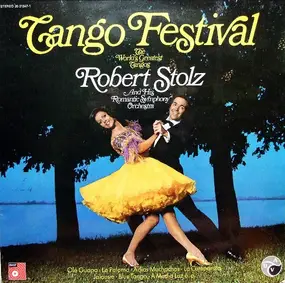 Robert Stolz - Tango Festival