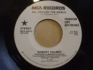 Robert Palmer - All Around The World
