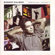 Robert Palmer - 'Addictions' Volume 2