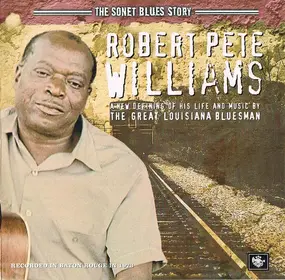 Robert Pete Williams - Robert Pete Williams
