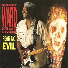 Robert Ward - Fear No Evil