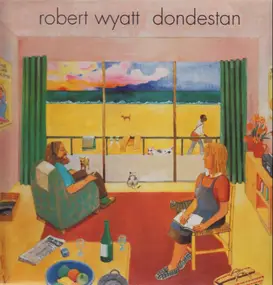 Robert Wyatt - Dondestan