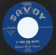 Roberta Martin Singers - It Was The Blood