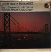 Roberta Sherwood & Jacki Fontaine - I Left My Heart In San Francisco