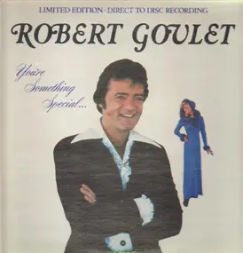Robert Goulet - You're Something Special