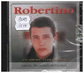 Robertino - Un Amore Così Grande