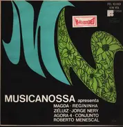 Roberto Menescal, Agora 4, Regininha a.o. - Musicanossa