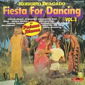 roberto delgado - Fiesta For Dancing Vol.2