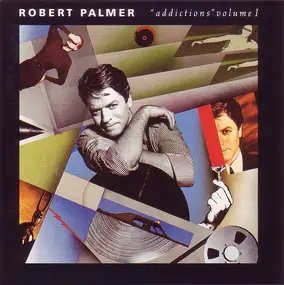 Robert Palmer - Addictions Volume 1