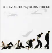 Robin Thicke - Evolution of Robin -Delux