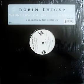 Robin Thicke - wanna love you girl