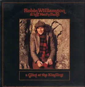 Robin Williamson - A Glint At The Kindling