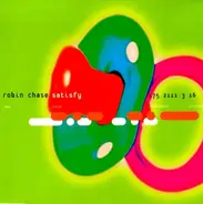 Robin Chase - Satisfy