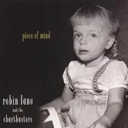 Robin Lane & The Chartbusters - Piece Of Mind