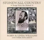 Robin & Linda Williams & Their Fine Group - Stonewall Country: Songs From The Musical