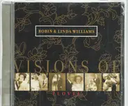 Robin & Linda Williams - Visions of Love