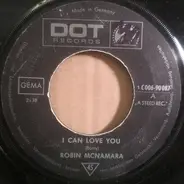 Robin McNamara - I Can Love You