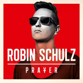 Robin Schulz - Prayer