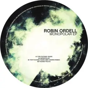 Robin Ordell - Monopolar Ep/ Ben Vedren Rmx