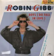 Robin Gibb - Boys (Do Fall In Love)