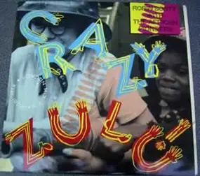 Robin Scott - Crazy Zulu!