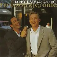 Robson & Jerome - Happy Days - The Best Of Robson & Jerome