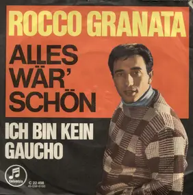 Rocco Granata - Alles Wär' Schön