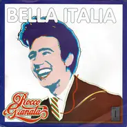 Rocco Granata - Bella Italia