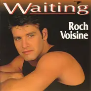 Roch Voisine - Waiting