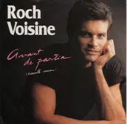 Roch Voisine - Avant De Partir (Nouvelle Version)
