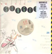 Rochelle - Who Do You Love