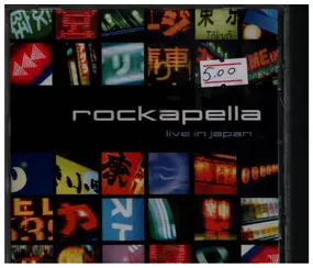 Rockapella - Live In Japan