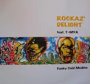 Rockaz' Delight - Funky Cold Medina