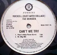 Rockell & Collage - Can't We Try (The Remixes)