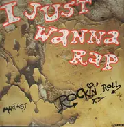 Rockin Roll - I Just Wanna Rap