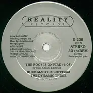 Rock Master Scott And The Dynamic Three - The Roof Is on Fire