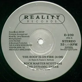 Rock Master Scott & the Dynamic Three - The Roof Is on Fire
