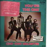 Rocky Sharpe and the Replays featuring The Top-Liners - You're The One / Choo-Choo Valentine
