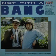 Rod Argent , Peter Van Hooke - Not With A Bang