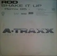 Rod - Shake It Up (Remix 95)