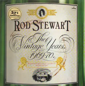 Rod Stewart - The Vintage Years 1969-70