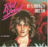 Rod Stewart - In A Broken Dream