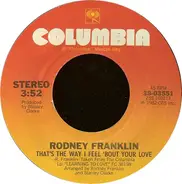 Rodney Franklin - That's The Way I Feel 'Bout Your Love