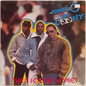 Rodney O-Joe Cooley - This Is For The Homies (Remix)