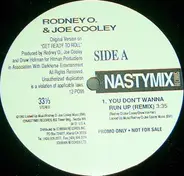 Rodney O & Joe Cooley - You Don't Wanna Run Up / Let's Do It Like This (Remixes)