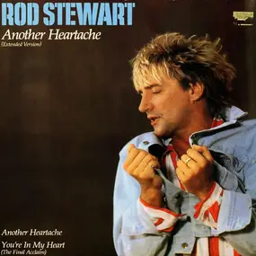 Rod Stewart - Another Heartache